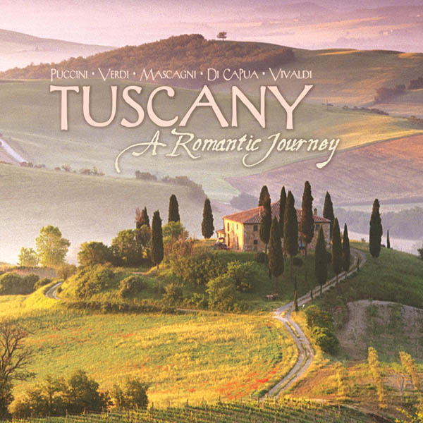 Tuscany: A Romantic Journey