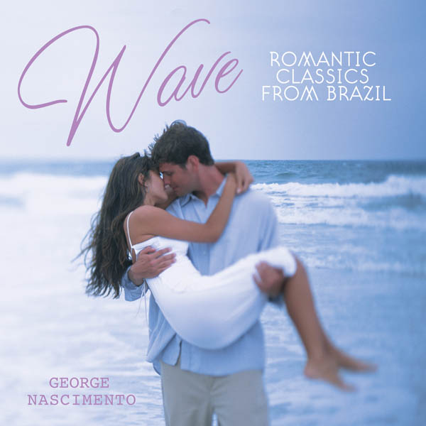 Wave: Romantic Classics from Brazil