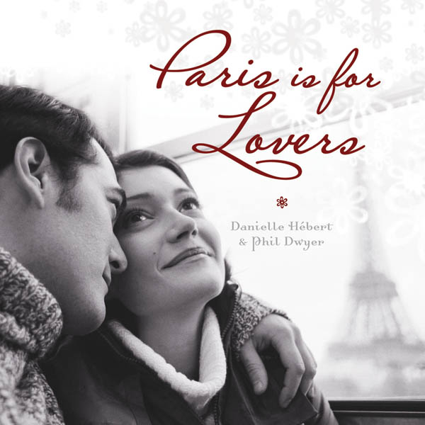 Paris Is for Lovers