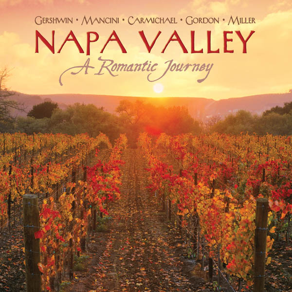 Napa Valley: A Romantic Journey