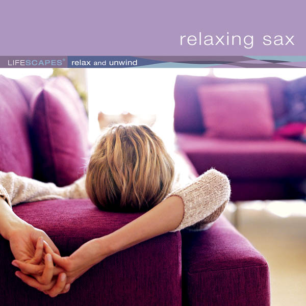 Relax and Unwind: Relaxing Sax