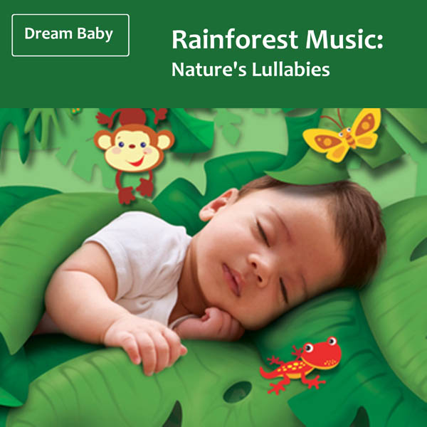 Rainforest Music: Nature's Lullabies
