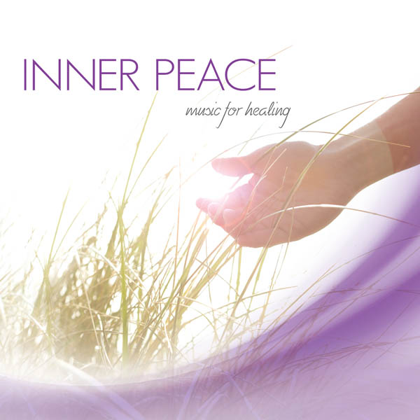 Inner Peace: Music for Healing