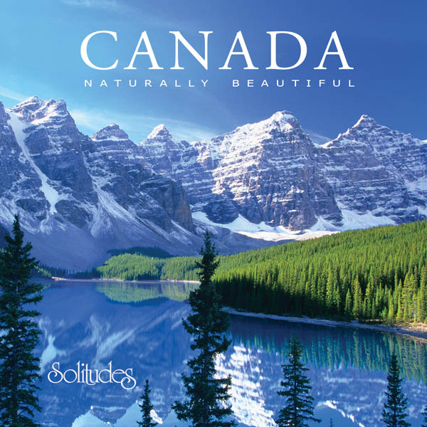 Canada: Naturally Beautiful