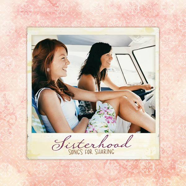 Sisterhood: Songs for Sharing