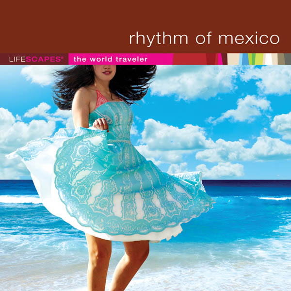 Rhythm of Mexico