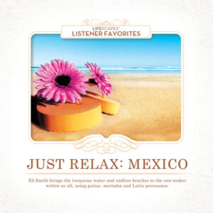 Just Relax: Mexico