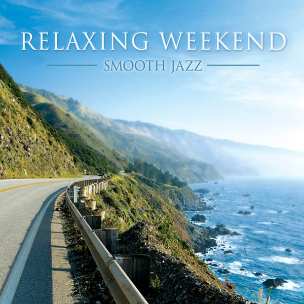 Image for Relaxing Weekend: Smooth Jazz