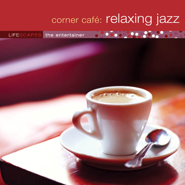 Corner Café: Relaxing Jazz