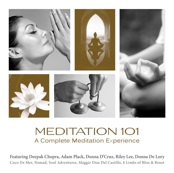 Meditation 101: A Complete Meditation Experience