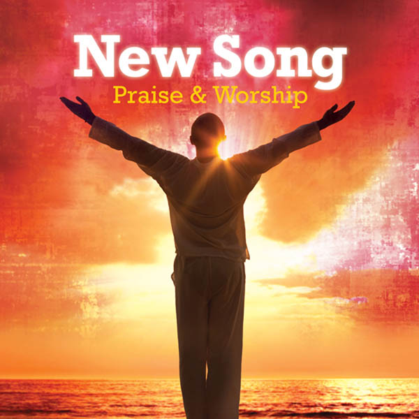 New Song - Praise & Worship