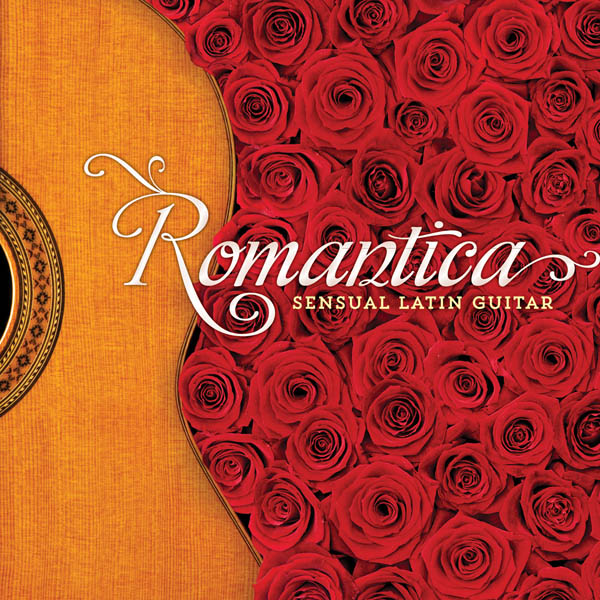 Romantica: Sensual Latin Guitar