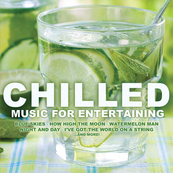 Chilled: Music for Entertaining