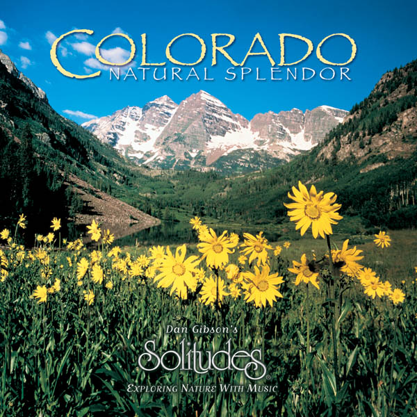 Colorado: Natural Splendor