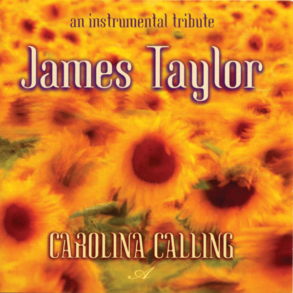 Carolina Calling: An Instrumental Tribute to James Taylor