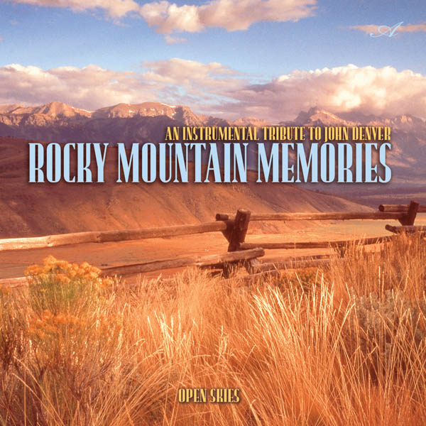 Rocky Mountain Memories - An Instrumental Tribute to John Denver