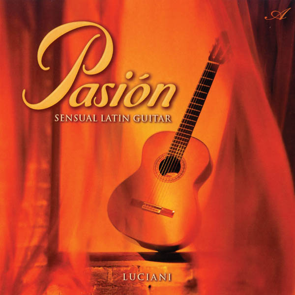 Pasión: Sensual Latin Guitar