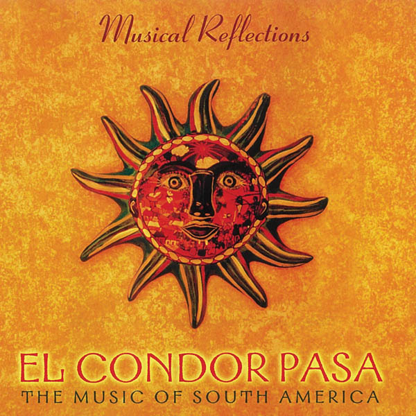 Image for El Condor Pasa: Music of South