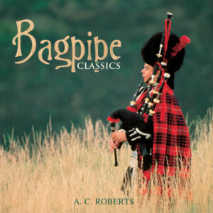 Bagpipe Classics