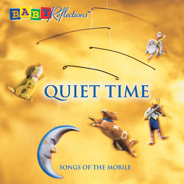 Image for Quiet Time: Songs of the Mobile