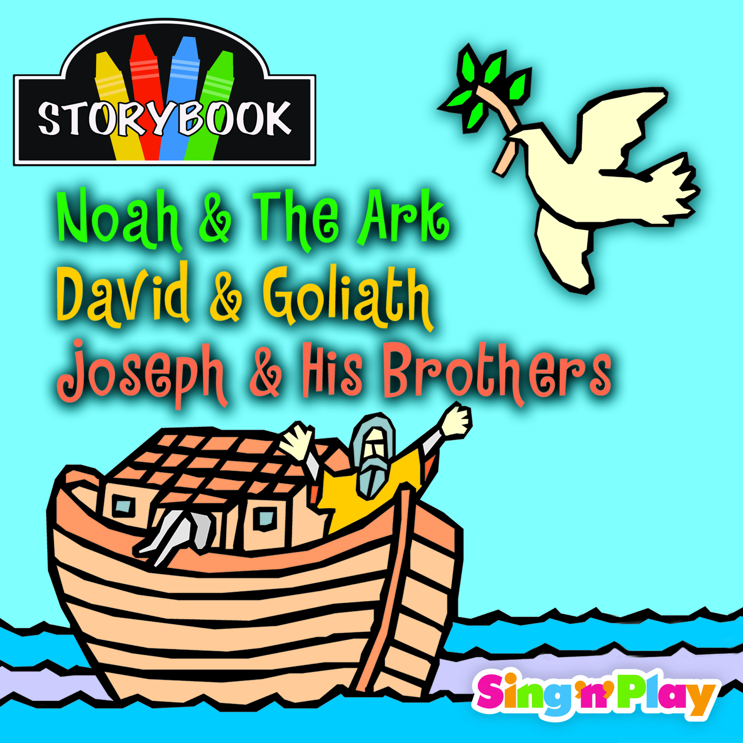 Storybook Storytellers: Noah & The Ark, David & Goliath, Joseph & His Brothers