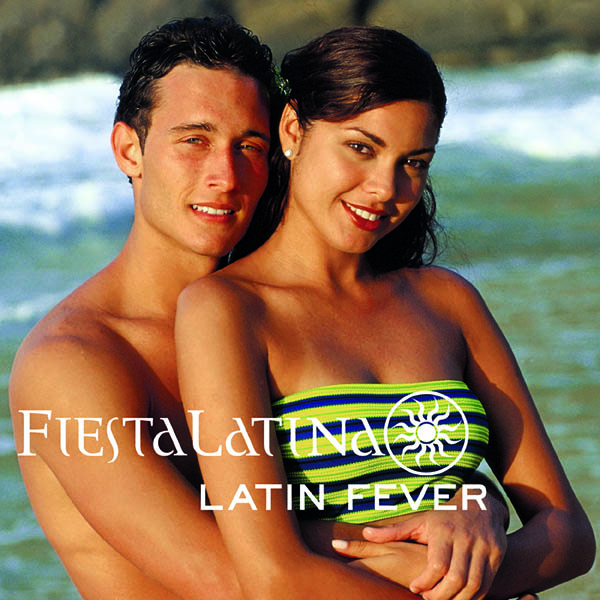 Fiesta Latina: Latin Fever