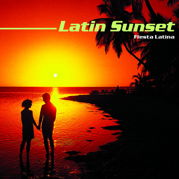 Fiesta Latina: Latin Sunset