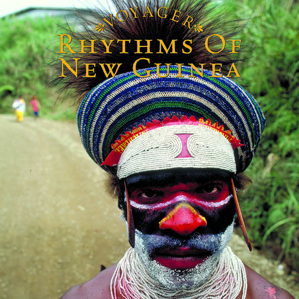 Voyager Series - Rhythms of New Guinea