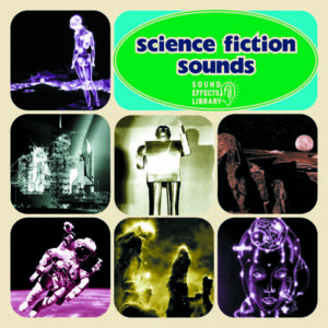 Sound Effects Library: Science Fiction Sounds