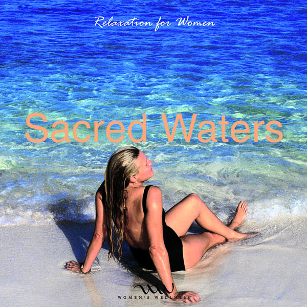 Image for Relaxation for Women: Sacred Waters