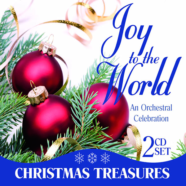 Image for Christmas Treasures: Joy to the World: An Orchestral Celebration