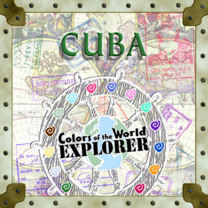 Colors of the World Explorer: Cuba