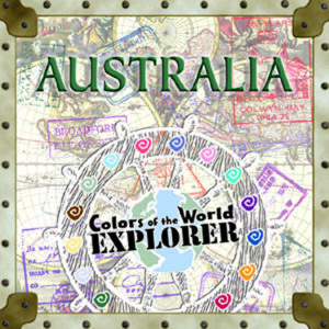 Colors of the World Explorer: Australia: Music from the Four Corners