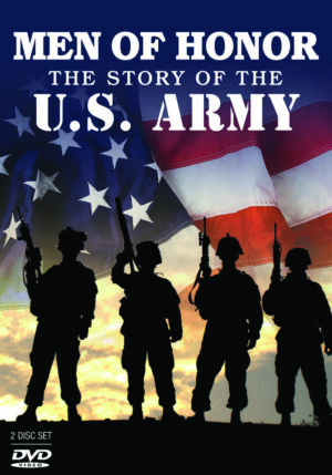 Men of Honor: The Story of the US Army