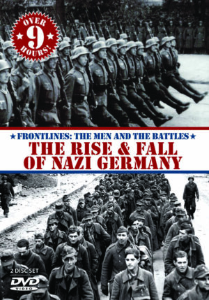 The Rise & Fall of Nazi Germany