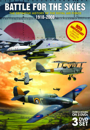 Battle for the Skies: The Definitive History of the Royal Air Force