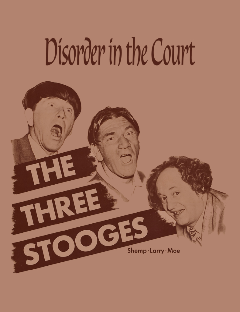 Image for The Three Stooges: Disorder in the Court