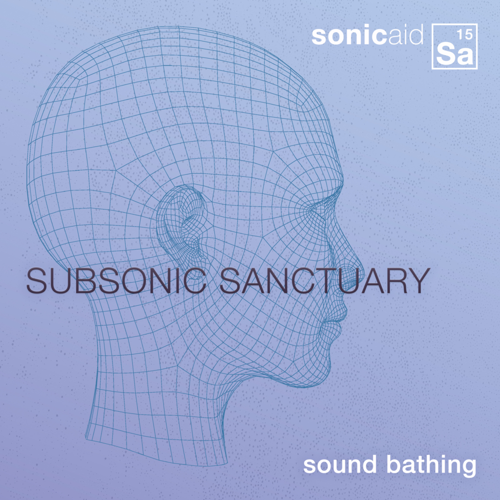 Image for Sound Bathing: Sub-Sonic Sanctuary